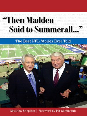 cover image of "Then Madden Said to Summerall. . ."
